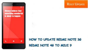 update redmi note 3g / Note 4g to miui 9