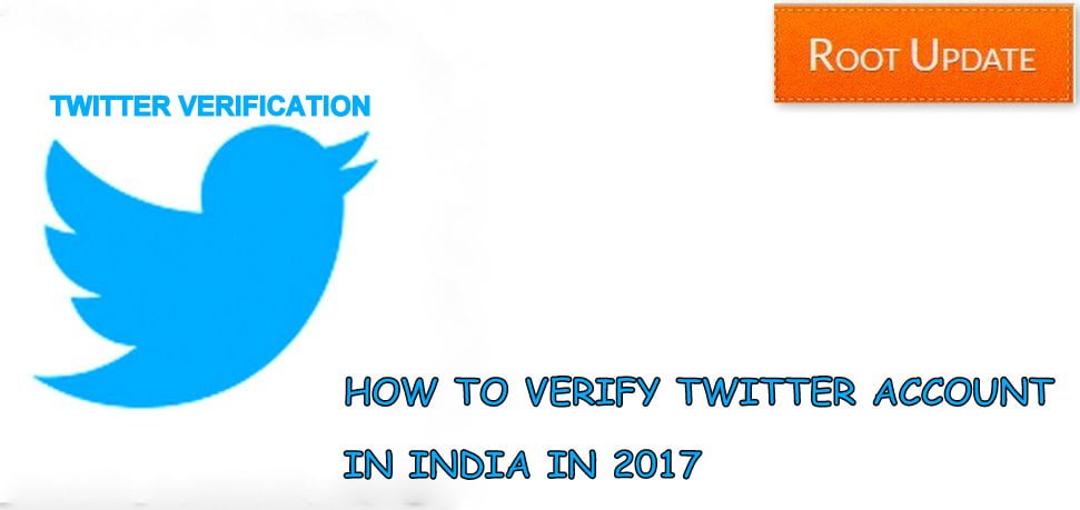 Twitter Account Verification process in India 2017