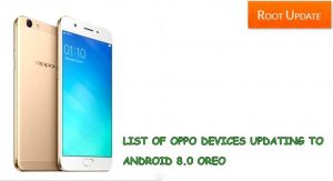 List of Oppo Devices Updating to android 8.0 Oreo
