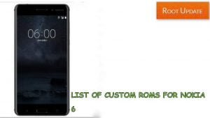 List of Custom rom for Nokia 6