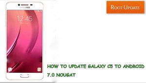 UPDATE GALAXY C5 TO ANDROID 7.0 NOUGAT