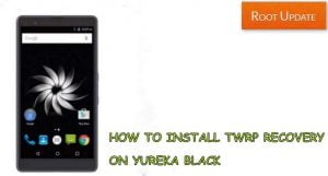 Install TWRP recovery on Yureka Black
