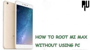 HOW TO ROOT MI MAX 2 WITHOUT PC