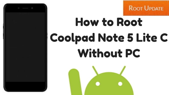How to Root Coolpad Note 5 Lite C Without PC