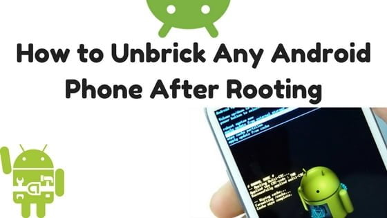 Unbrick Any Android