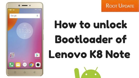 How to unlock Bootloader of Lenovo K8 Note 