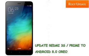 UPDATE REDMI 3S PRIME TO ANDROID 8.0 OREO