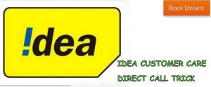IDEA Customer care Direct Call Trick