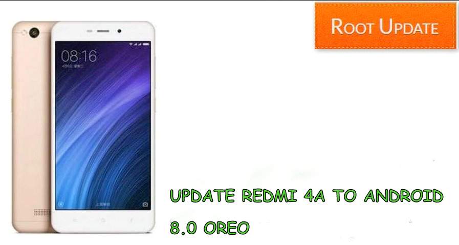 Update Redmi 4A to android 8.0 oreo
