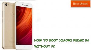 How to root Redmi 5A without Pc