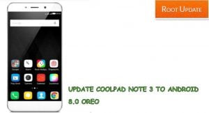UPDATE COOLPAD NOTE 3 LITE TO ANDROID 8.0 OREO