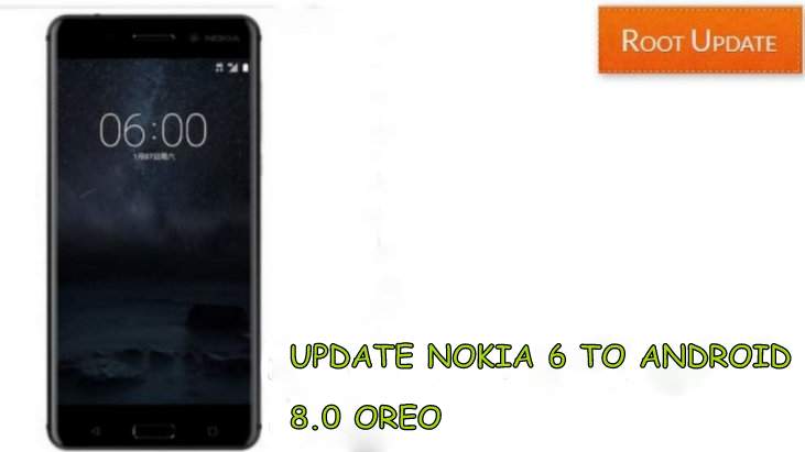 Update Nokia 6 to Android 8.0 Oreo