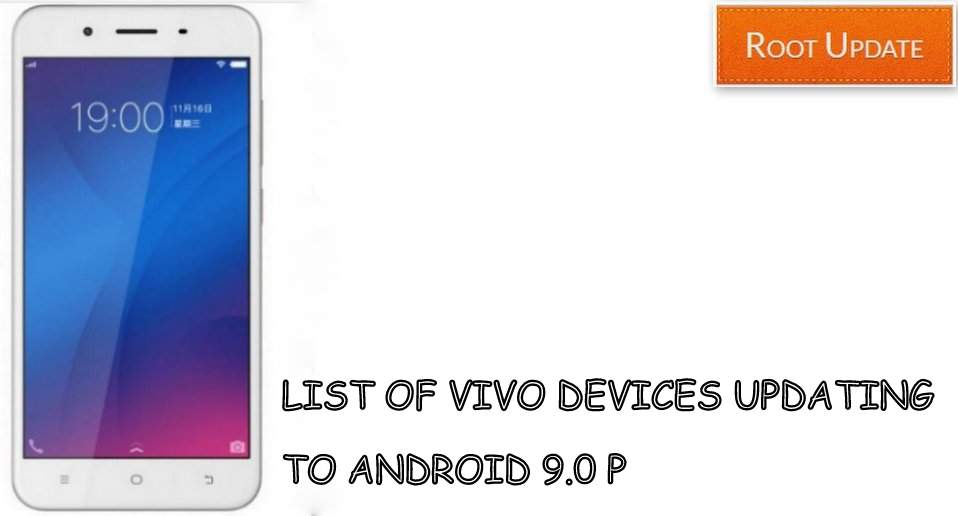 List of Vivo Devices Updating to Android 9.0 P