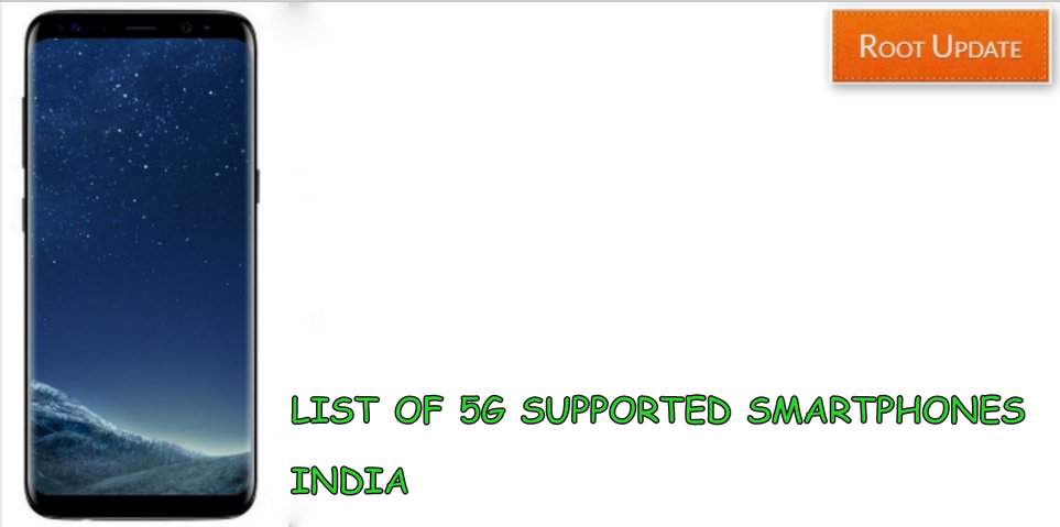List of 5G supported Smartphones in india