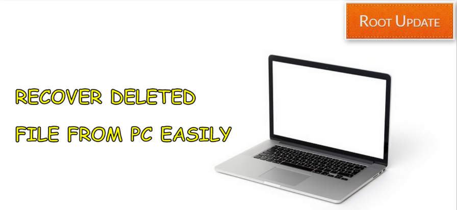 RECOVER DELETED FILES FROM PC