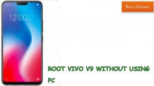 ROOT VIVO V9 WITHOUT USING PC