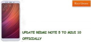 Update Redmi Note 5 to Miui 10