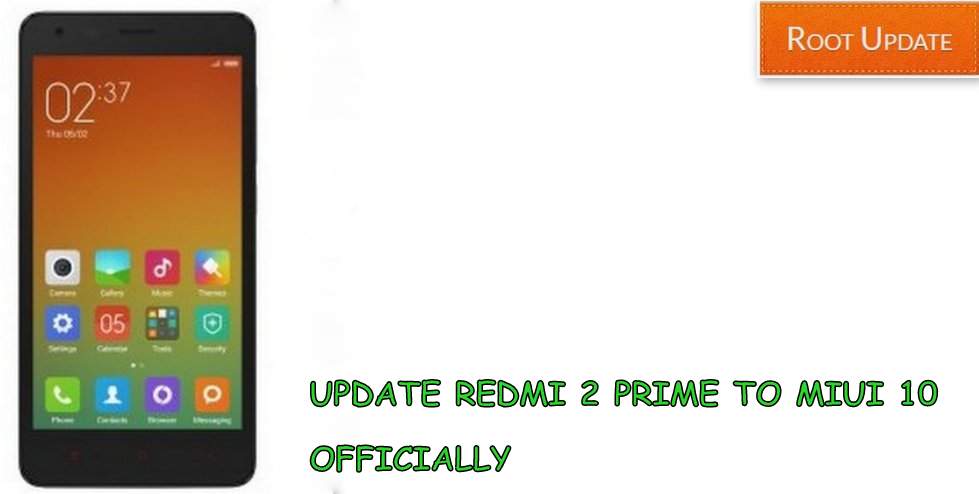 Update Redmi 2 Prime to Miui 10