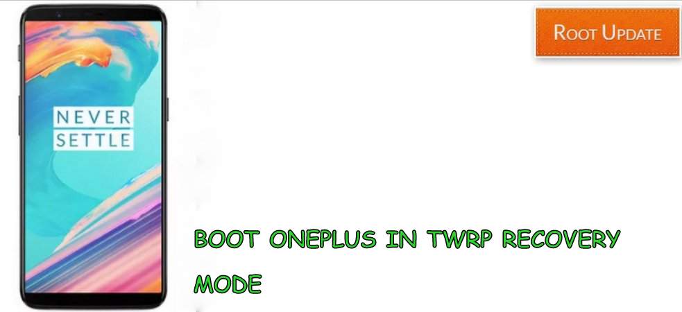 BOOT ONEPLUS IN TWRP MODE