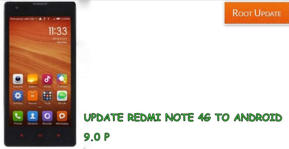 Update redmi note 4g to Android 9.0 p