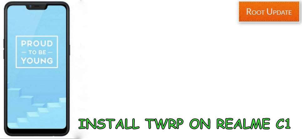 INSTALL TWRP RECOVERY ON REALME C1