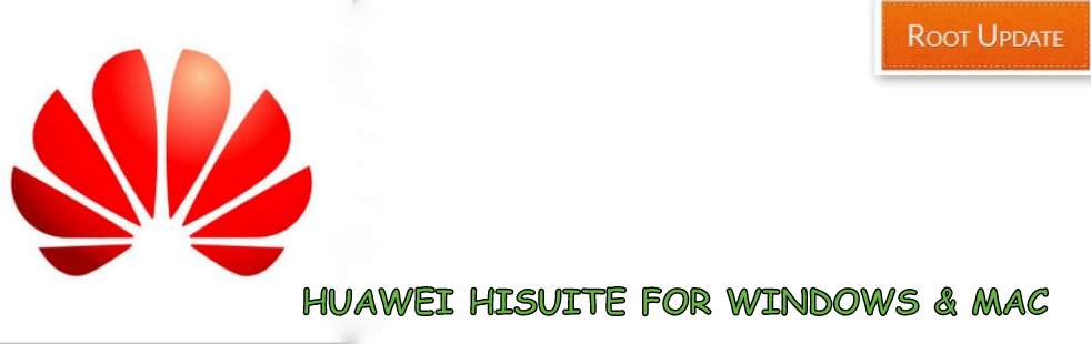 Huawei HiSuite For Windows & Mac