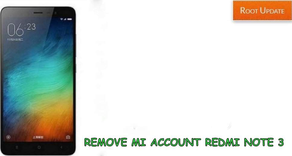 Redmi Note 3 Mi account remove