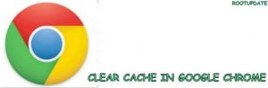 Clear Cache in Chrome