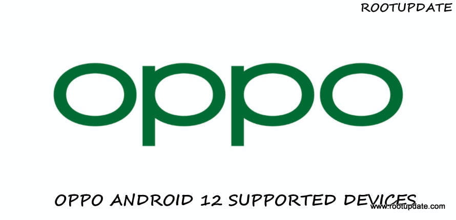 Android Supported 12 Devices Oppo