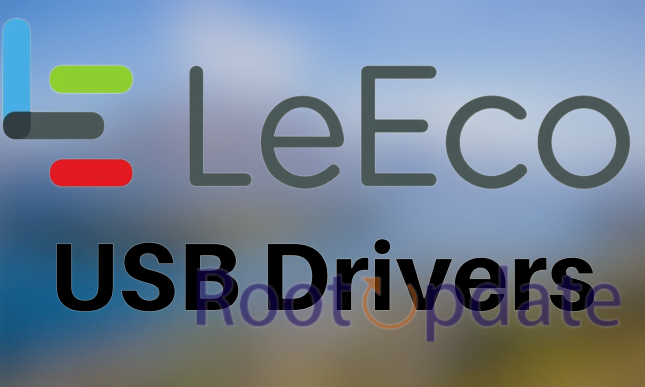 LeEco USB Drivers