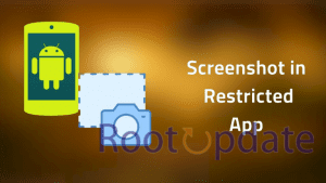 take screenshots in restricted apps on Android smartphones