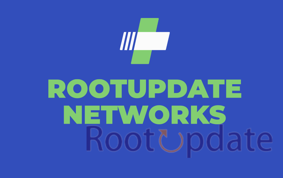 Rootupdate Networks