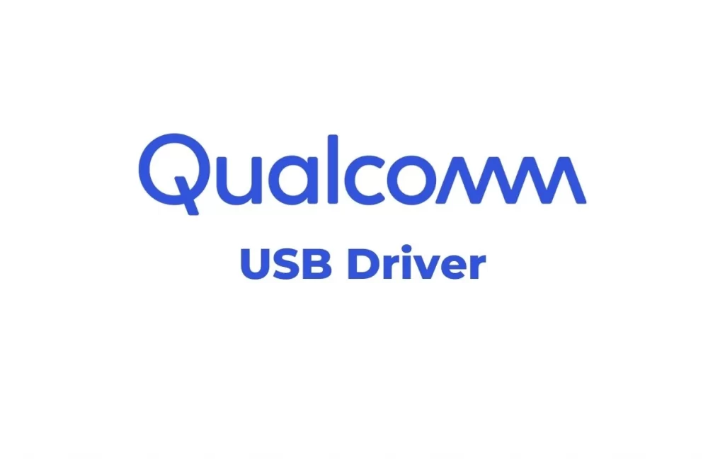 Install Qualcomm USB Drivers